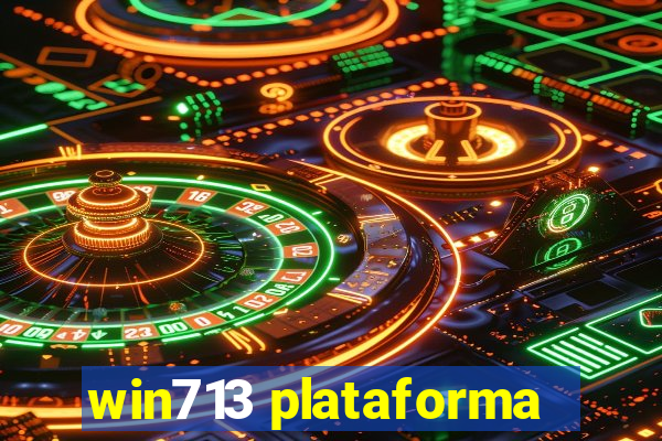 win713 plataforma